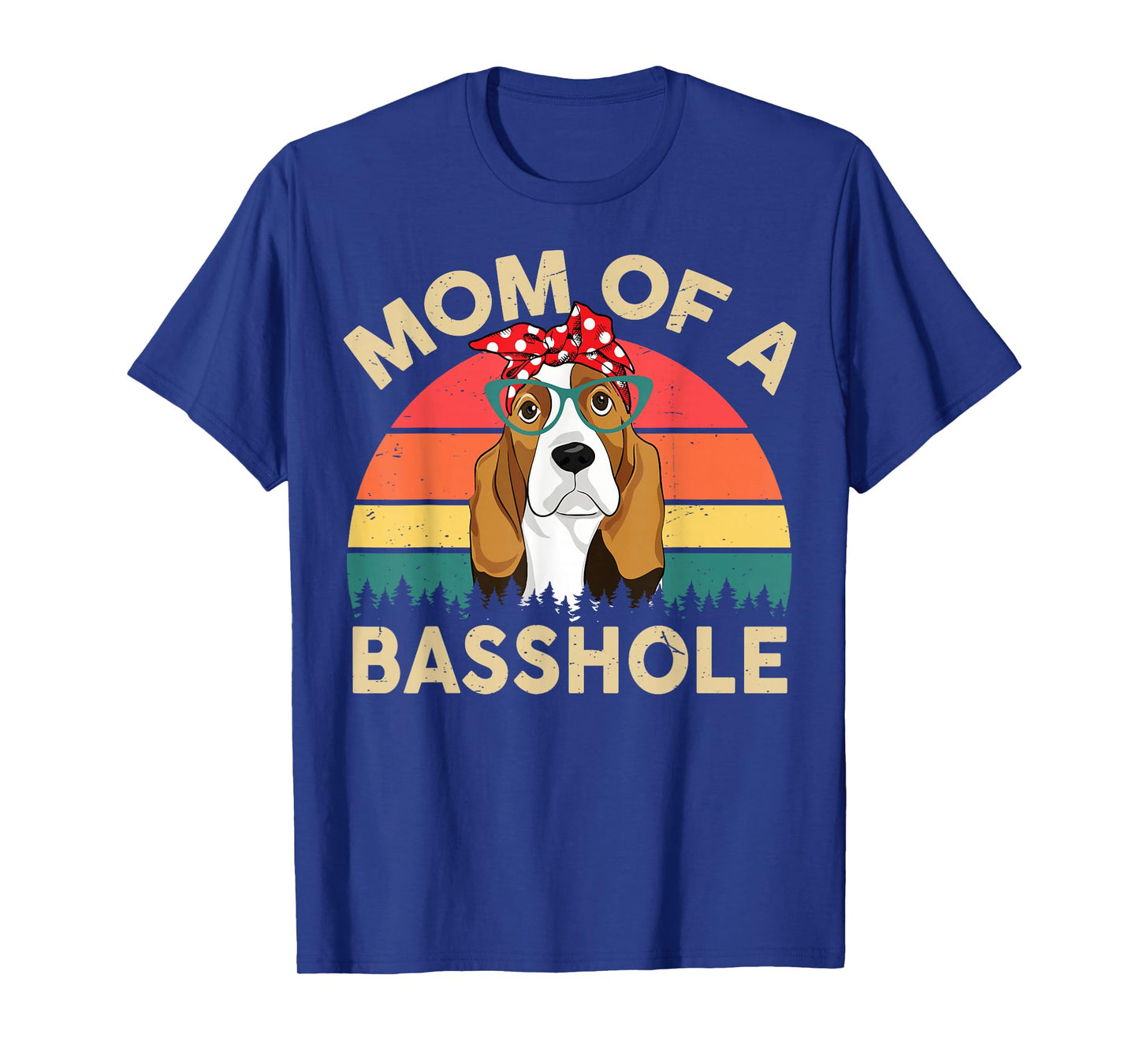 Basset-Hound Gifts Mom of A Basshole Funny Womens T-Shirt