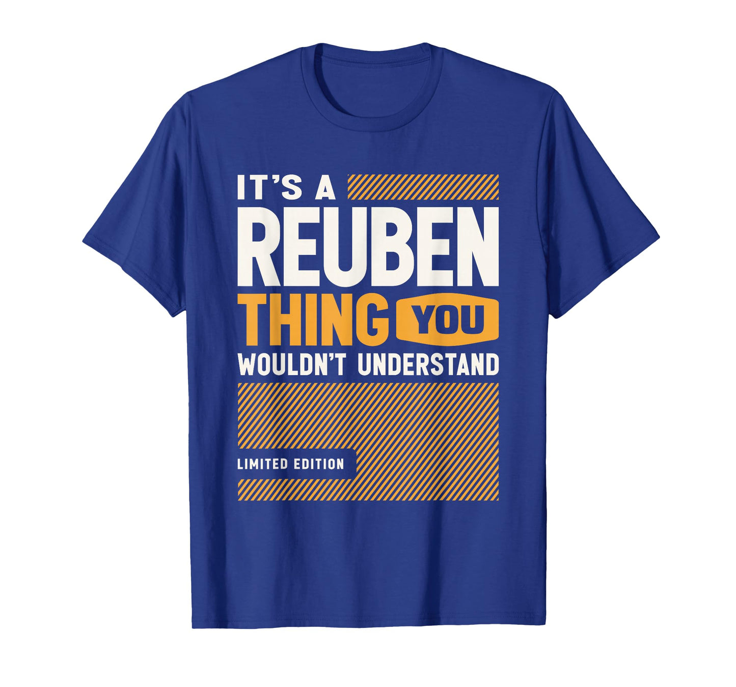 It's a Reuben Thing Funny Name Reuben T-Shirt