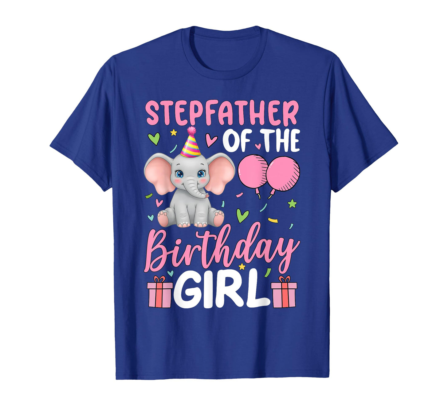 Stepfather Of The Birthday Girl Elephant Balloons Birthday T-Shirt