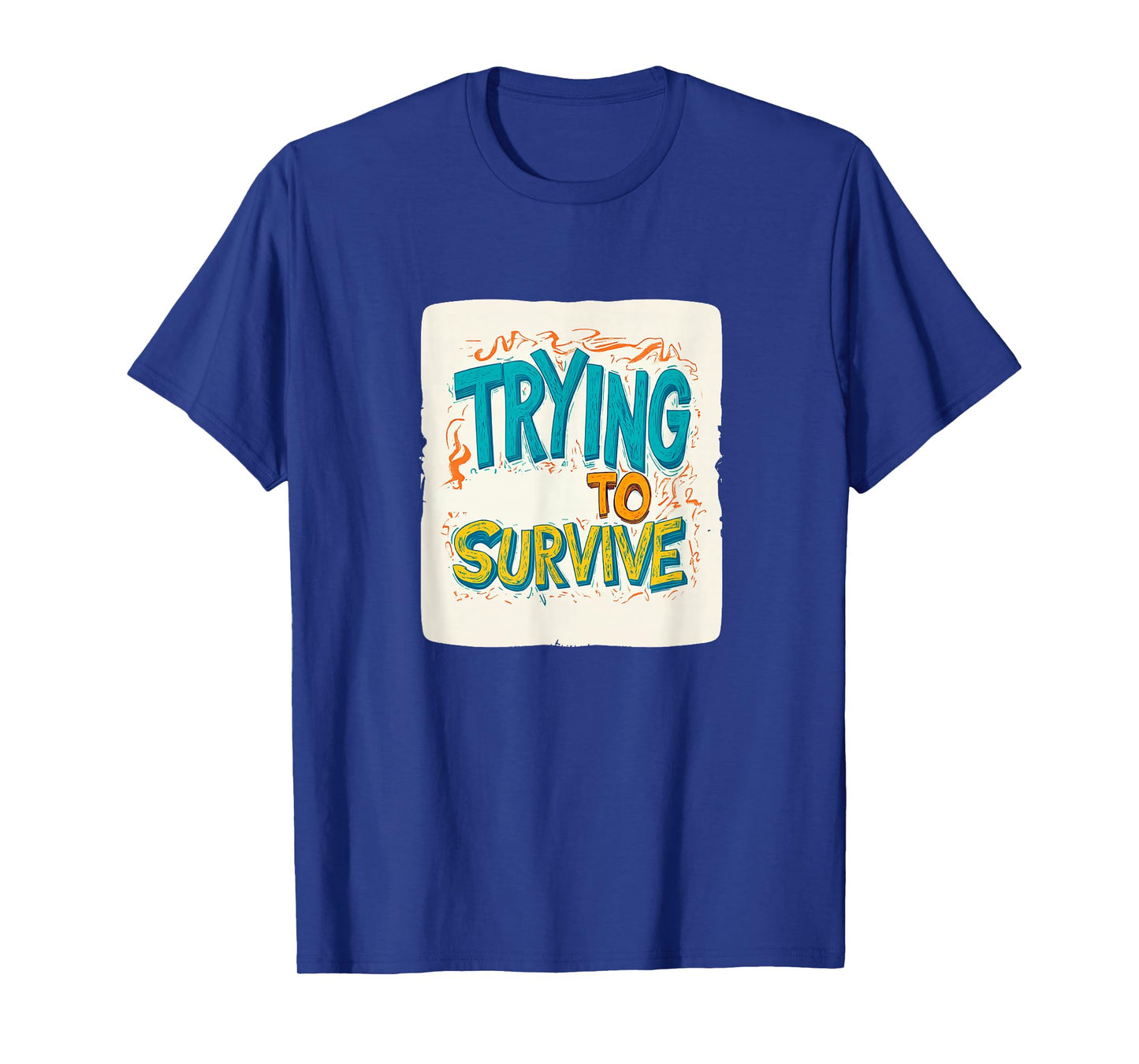 Colorful Trying to Survive Speech for Boys and Girls T-Shirt