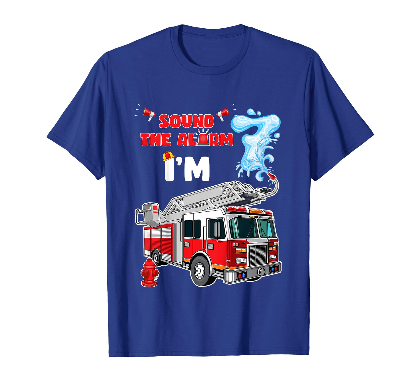 Sound the Alarm I'm 7! Kids Fire Truck Firefighter Birthday T-Shirt
