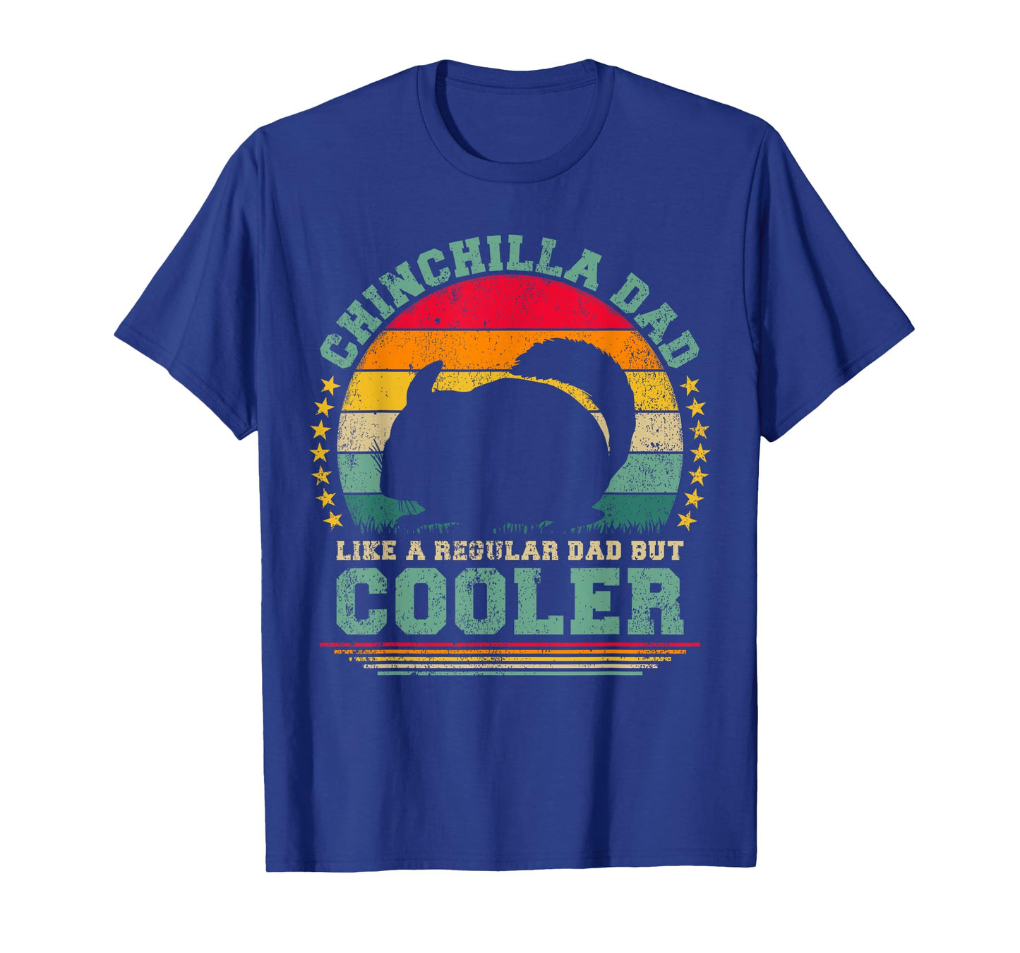 Chinchilla Dad Like A Regular Dad But Cooler Father's Day T-Shirt