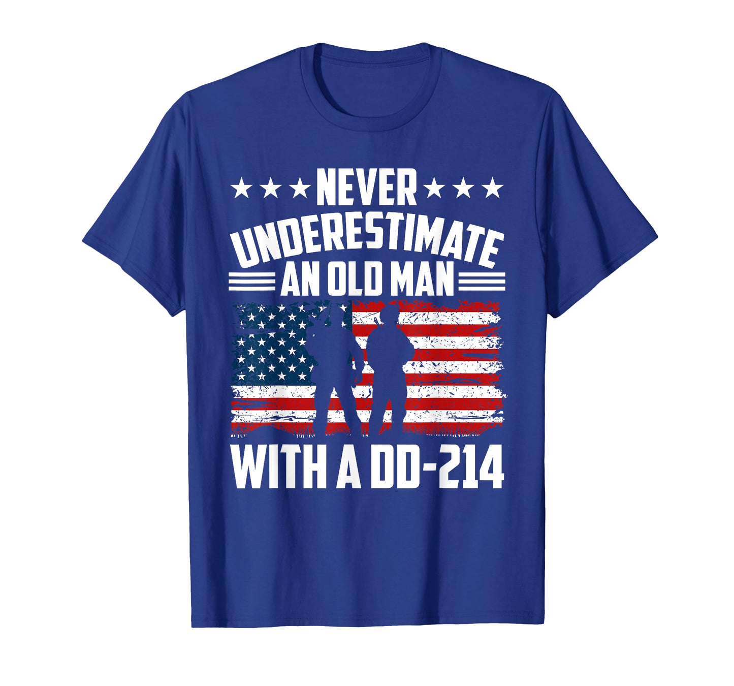Never Underestimate An Old Man With A Dd214 Veterans Day T-Shirt