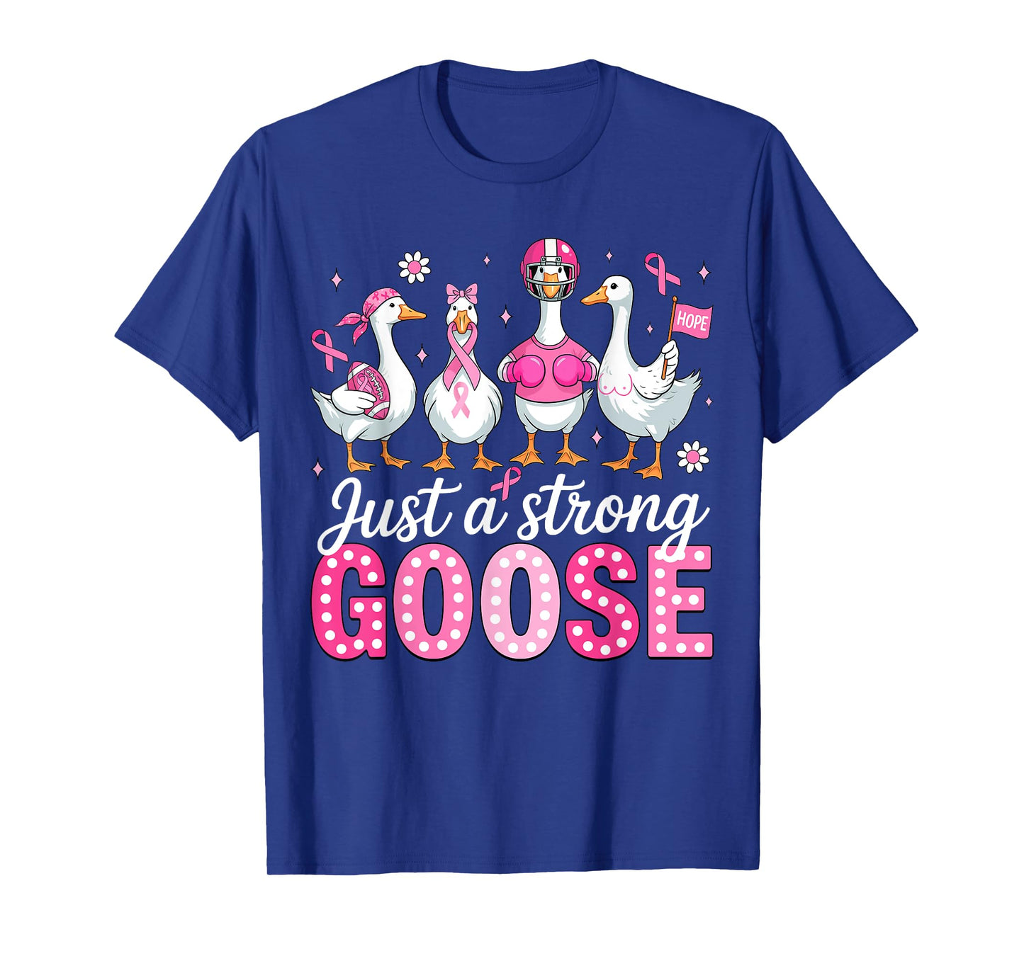 Just A Strong Goose American Football Breast Cancer Women T-Shirt