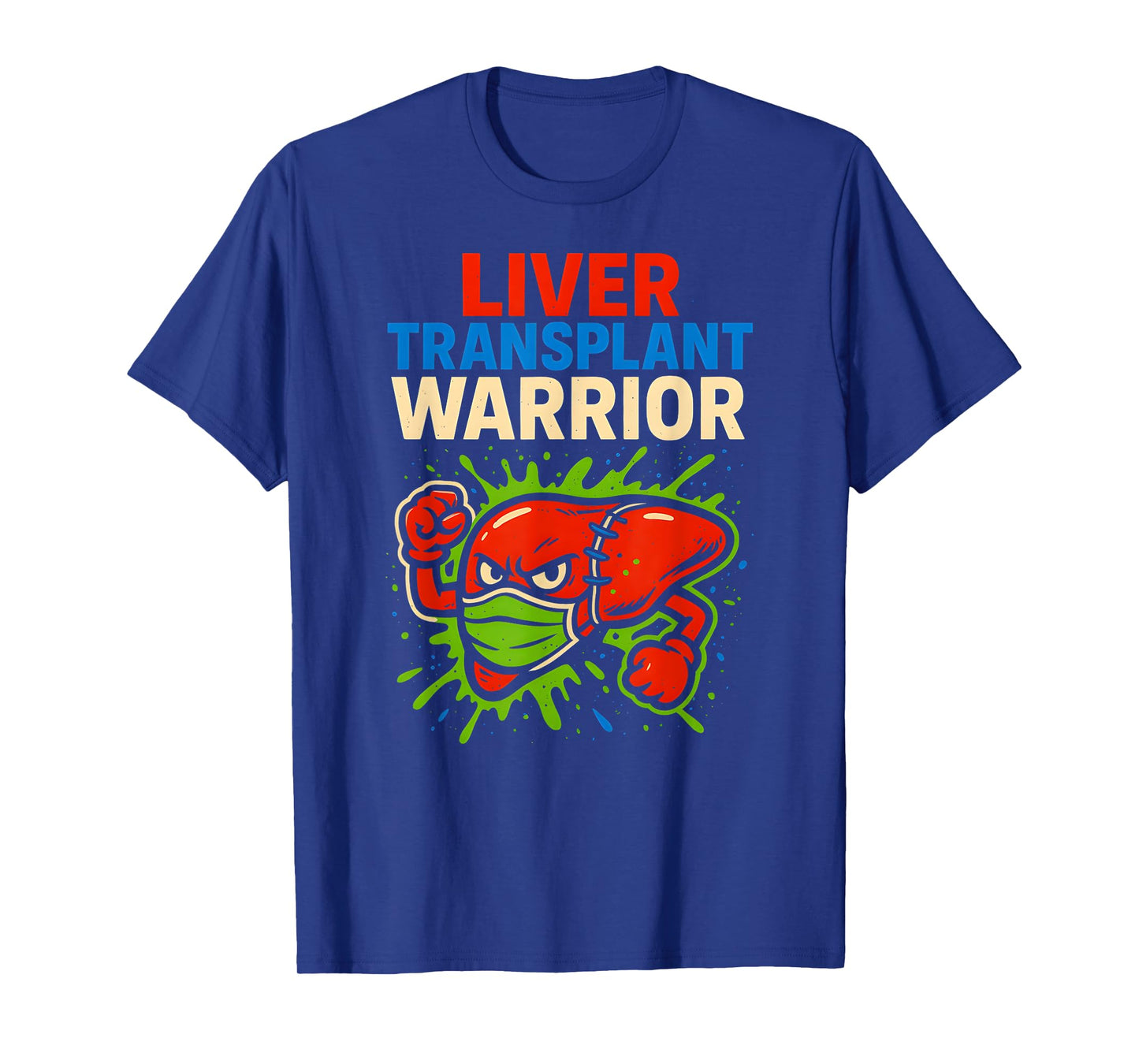 Liver Transplant Warrior Cool Mens Surgery Recovery T-Shirt