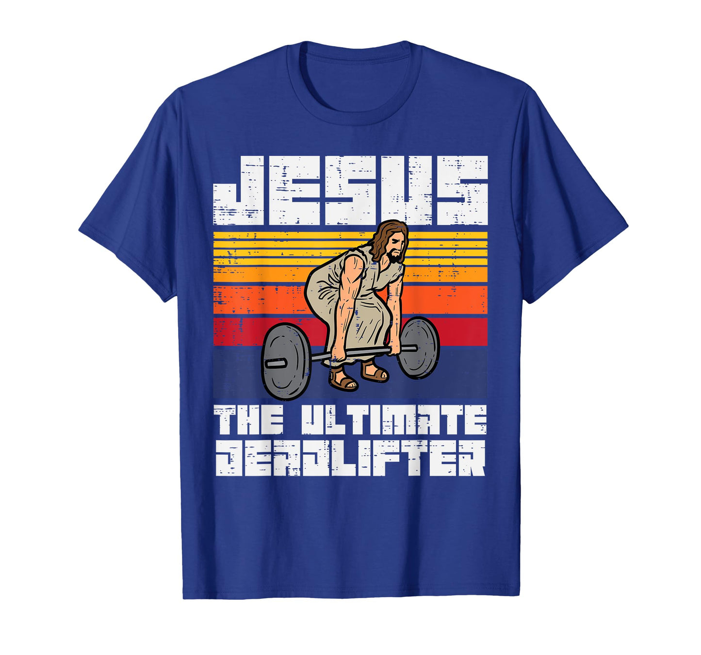 Gym Jesus Ultimate Deadlifter Christian Workout Men Women T-Shirt