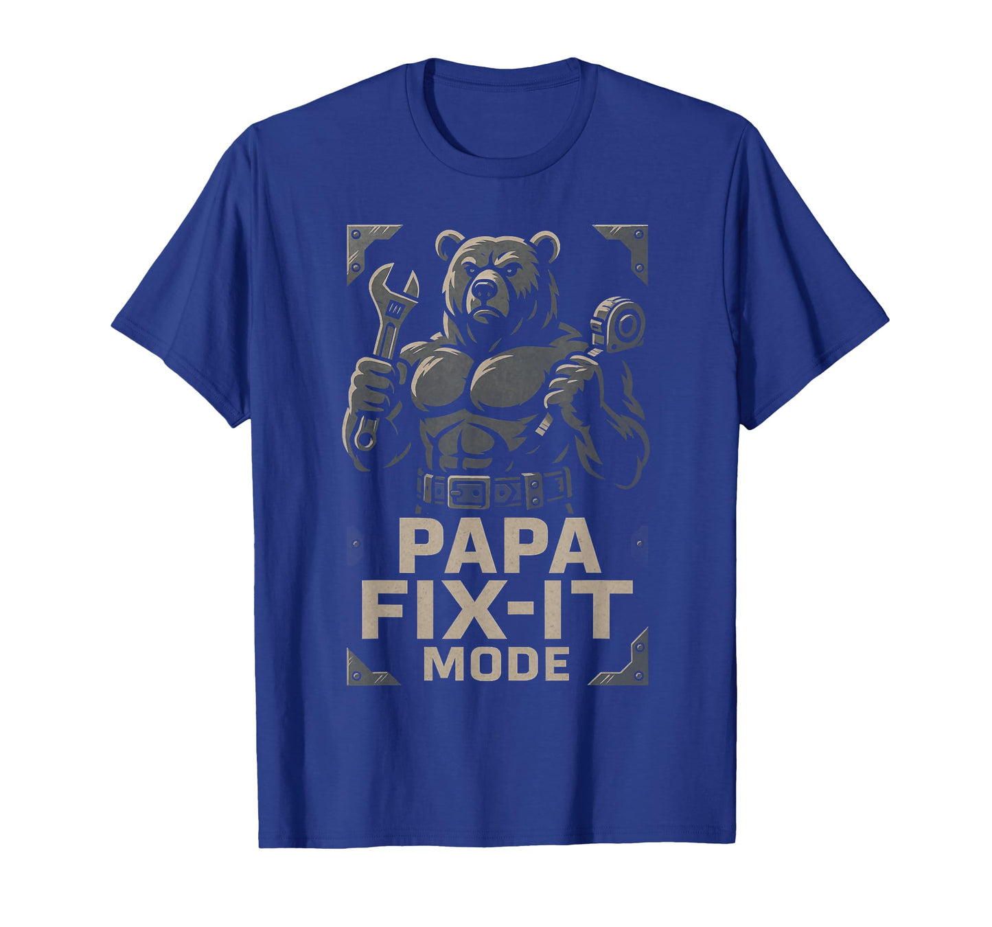 Papa Fix-It Mode Tough Bear Repair T-Shirt