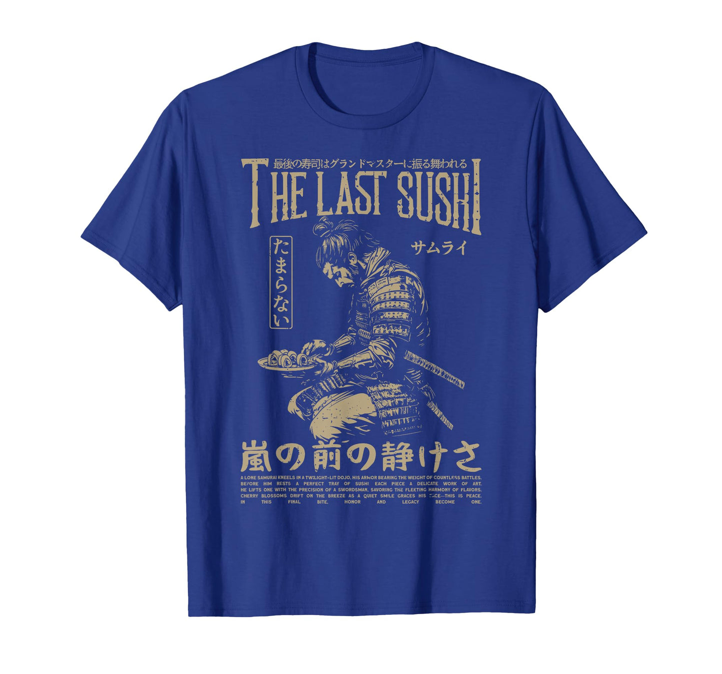 Samurai Warrior "The Last Sushi" Japanese Ukiyo-e Streetwear T-Shirt