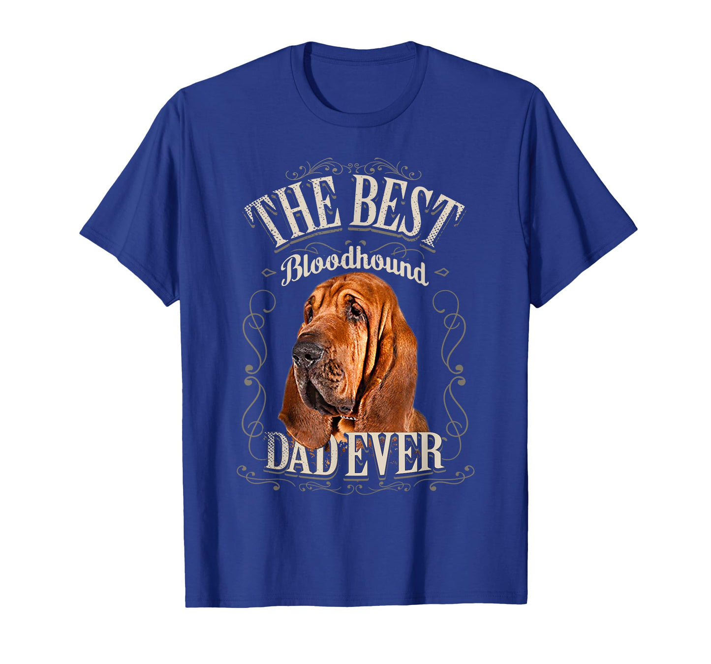 Best Bloodhound Dad Ever Funny Dog Lovers Gifts Him Vintage T-Shirt for Men