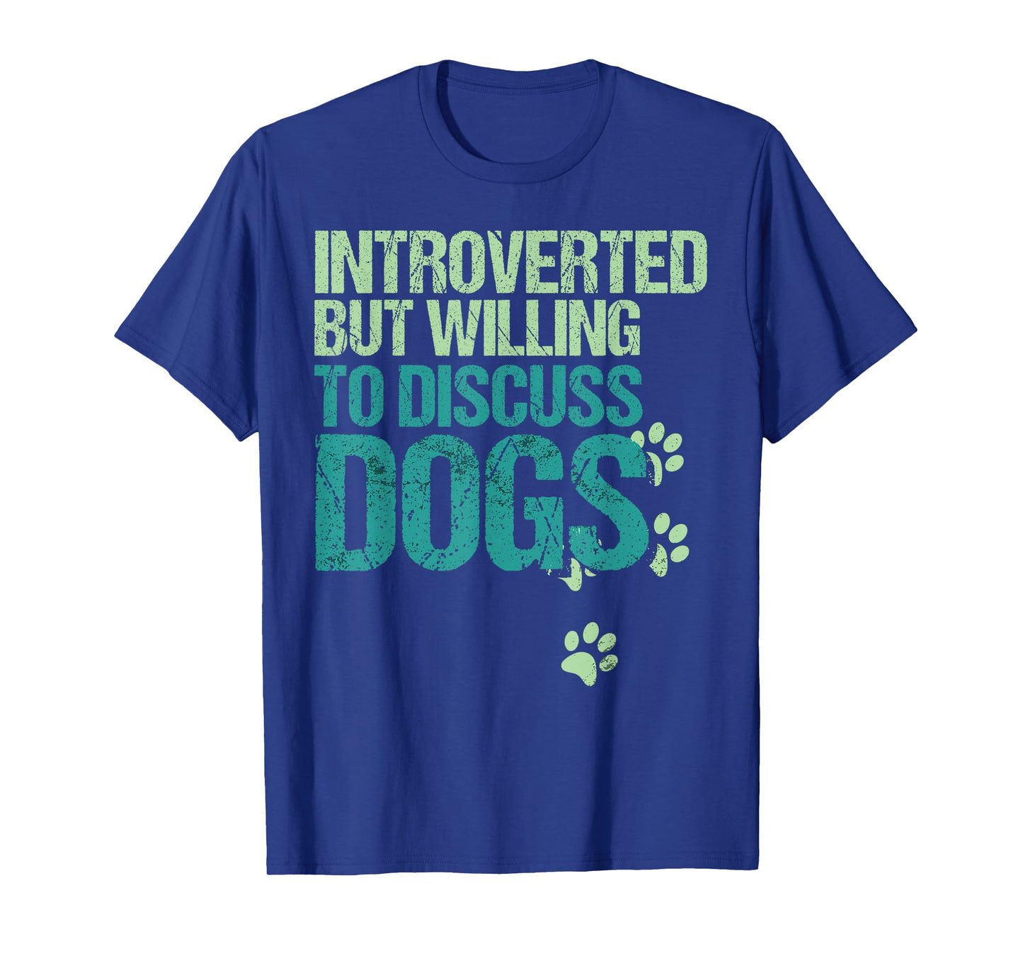 Introverted But Willing To Discuss Dogs Introvert Dog Lover T-Shirt