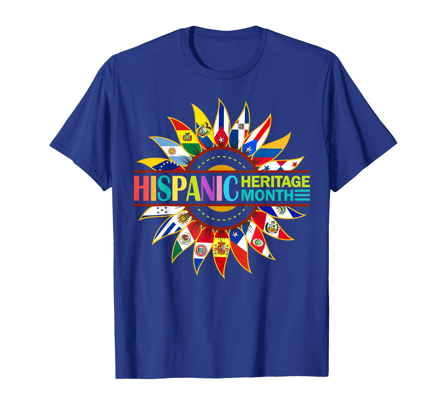 Hispanic Heritage Month Latino Countries Flags Sunflower T-Shirt