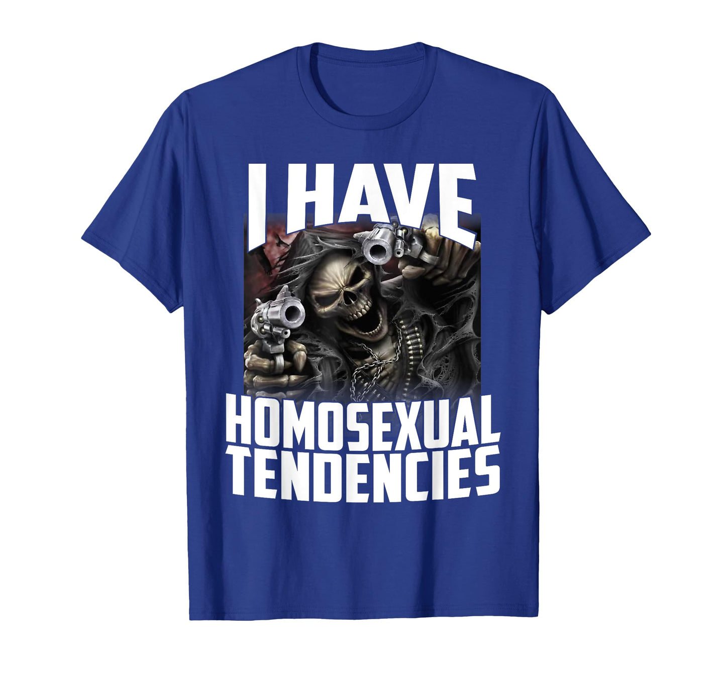 I Have Homosexual Tendencies Funny Cringe Hard Skeleton Meme T-Shirt