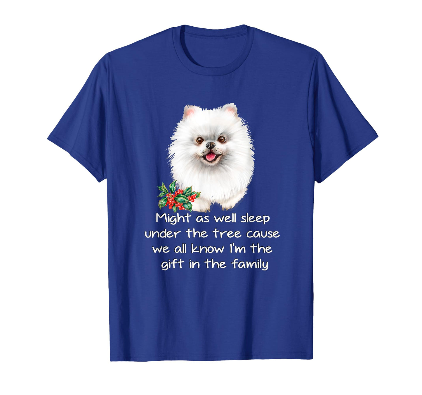 Favorite Family White Pomeranian Puppy Funny Christmas Humor T-Shirt