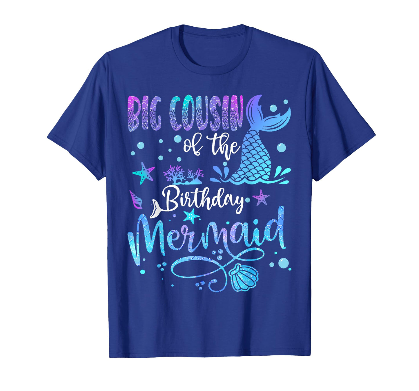 Big Cousin Of The Birthday Mermaid Bday Party Mermaid T-Shirt