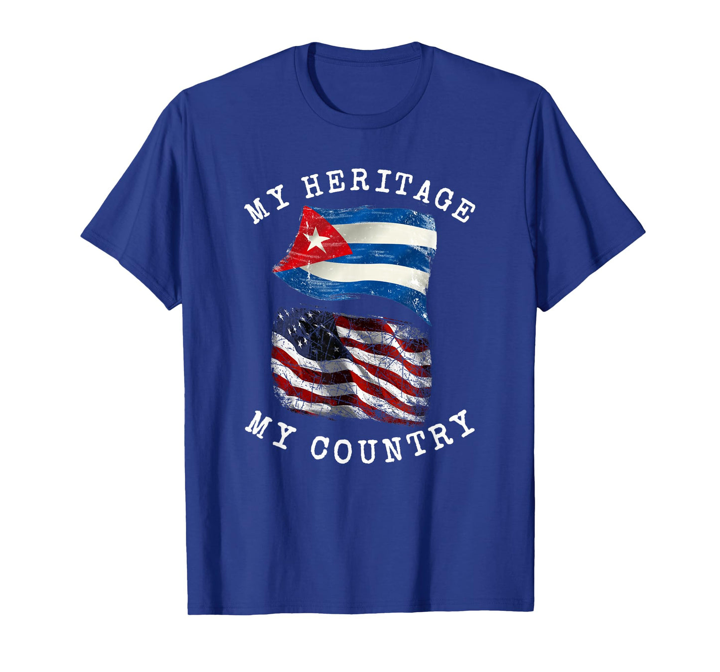 My Heritage My Country Cuban American T-Shirt