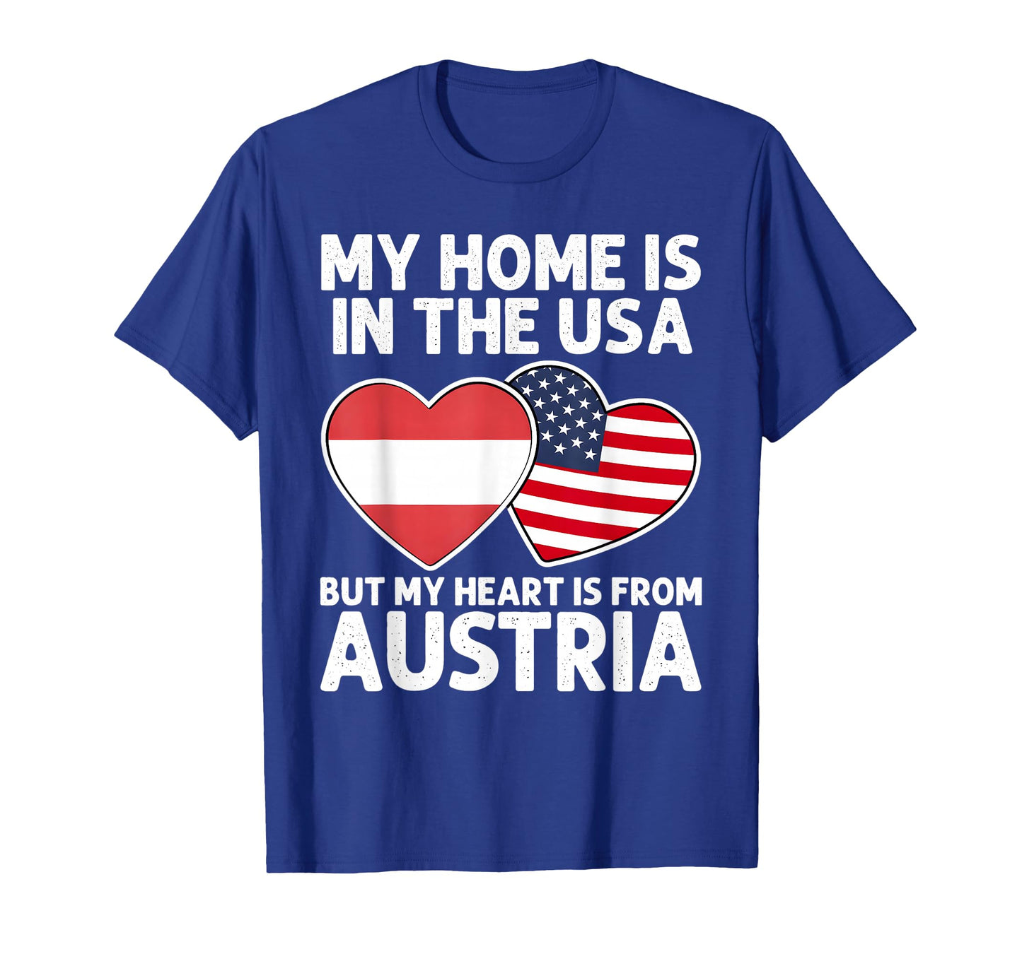 My Home USA My Heart Austria Austrian American Pride Flag T-Shirt