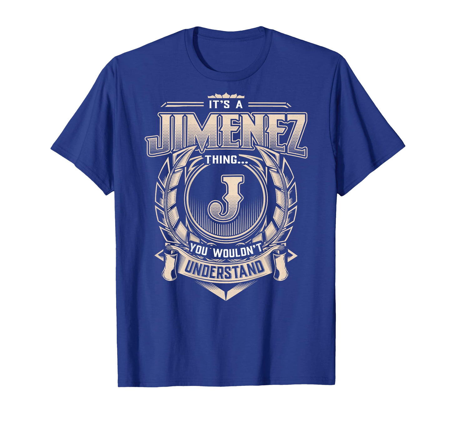Jimenez Last Name Shirt It's A Jimenez Thing T-Shirt