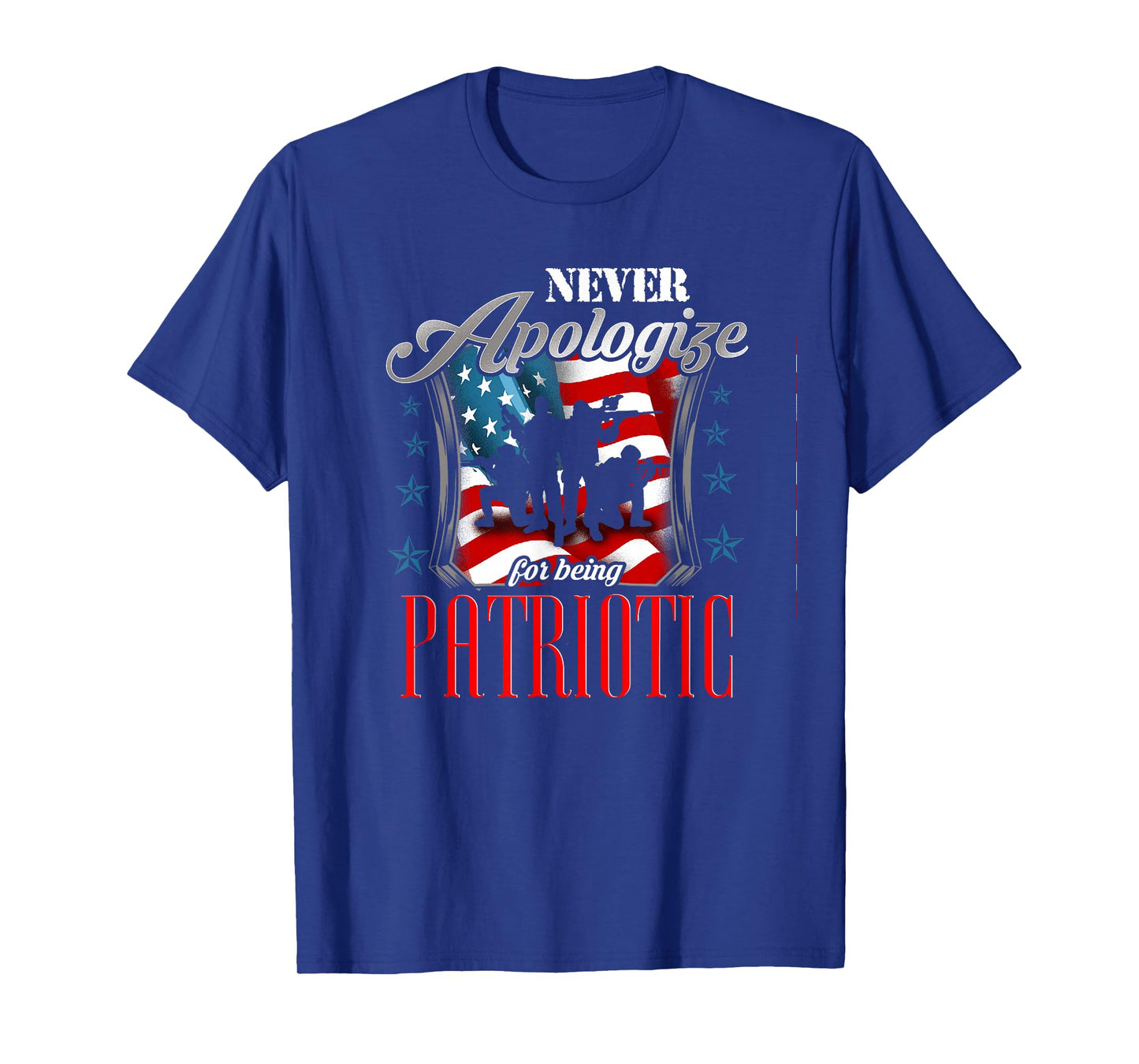 LongshanksTees Never Apologize For Being Patriotic T-Shirt