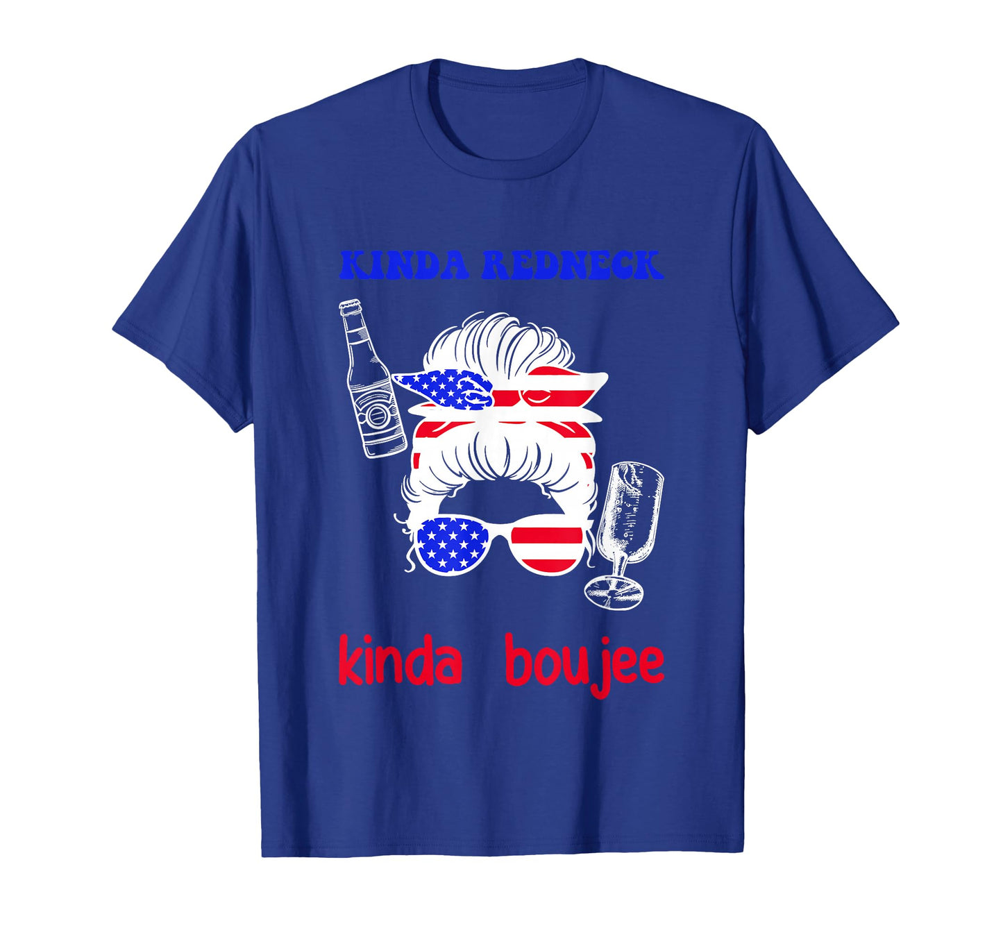 Kinda Redneck Kinda Boujee Messy Bun America Girl T-Shirt