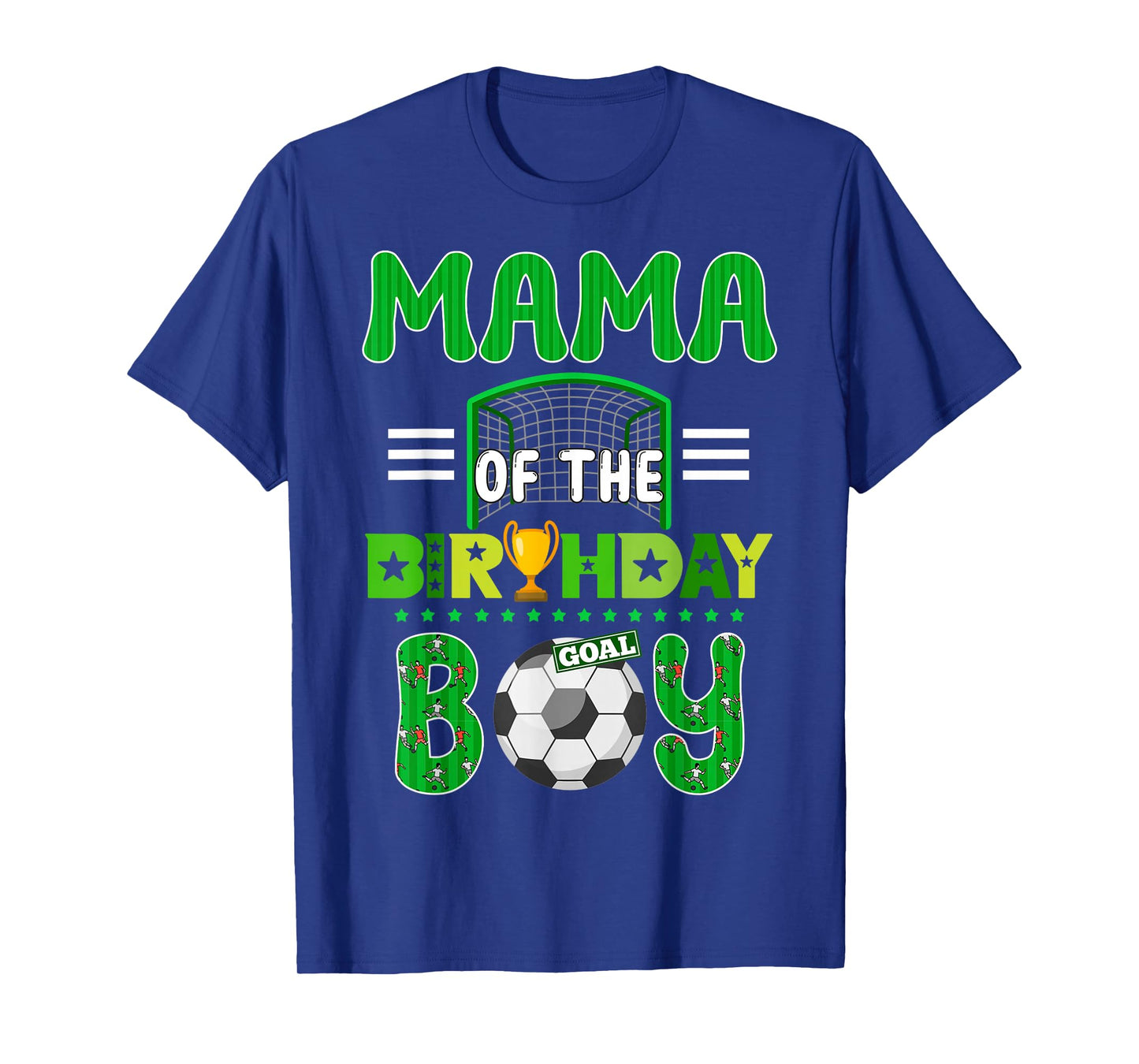 Mama of Birthday Boy Soccer Goal Family Celebration T-Shirt