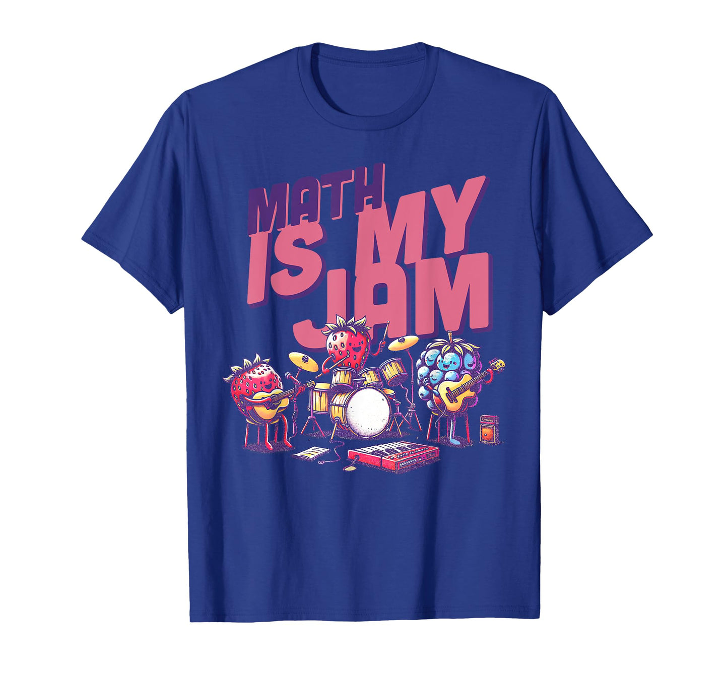 Math Is My Jam And I'm Here To Spread It Funny Math Teacher T-Shirt