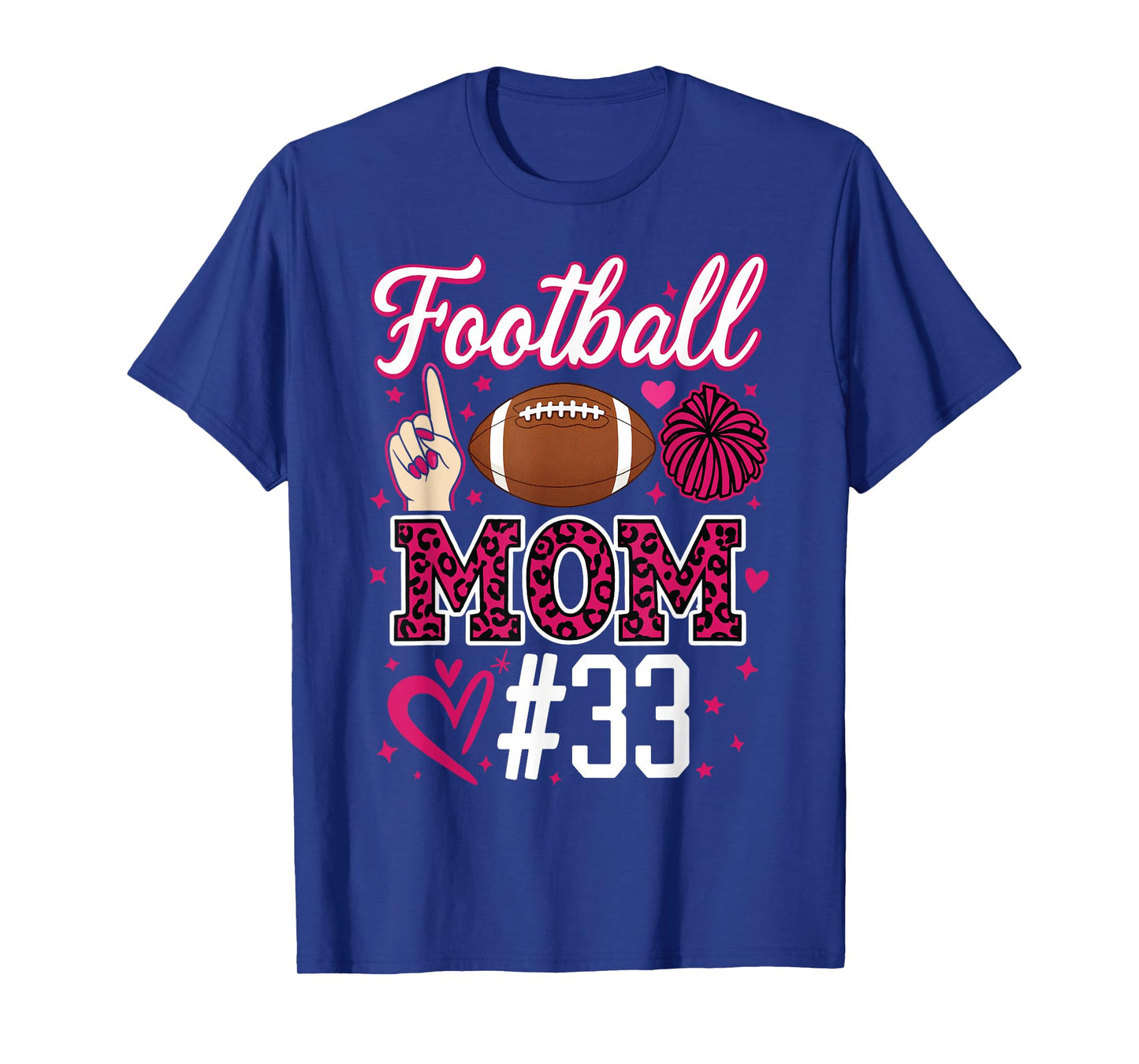 Football Mom #33 Funny Mother Woman Supporter Girl Son Fan T-Shirt