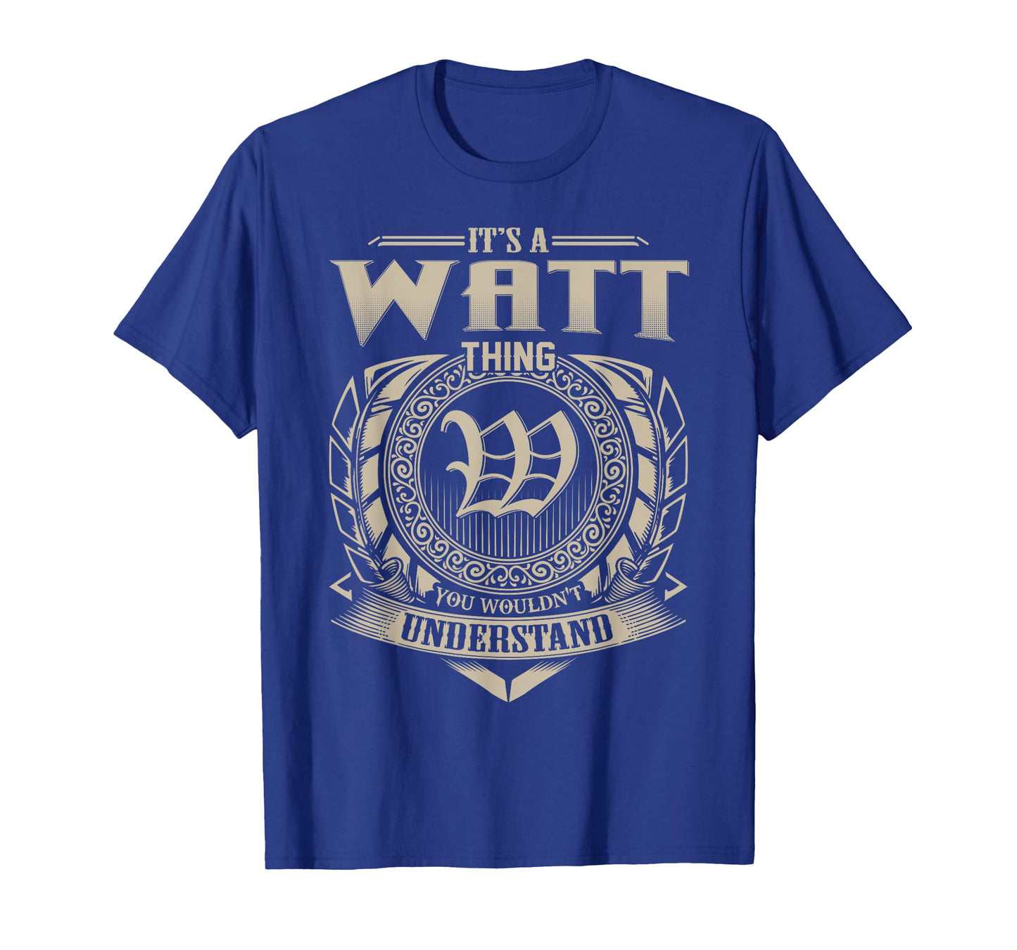 It's A WATT Thing You Wouldn't Understand Name Vintage T-Shirt