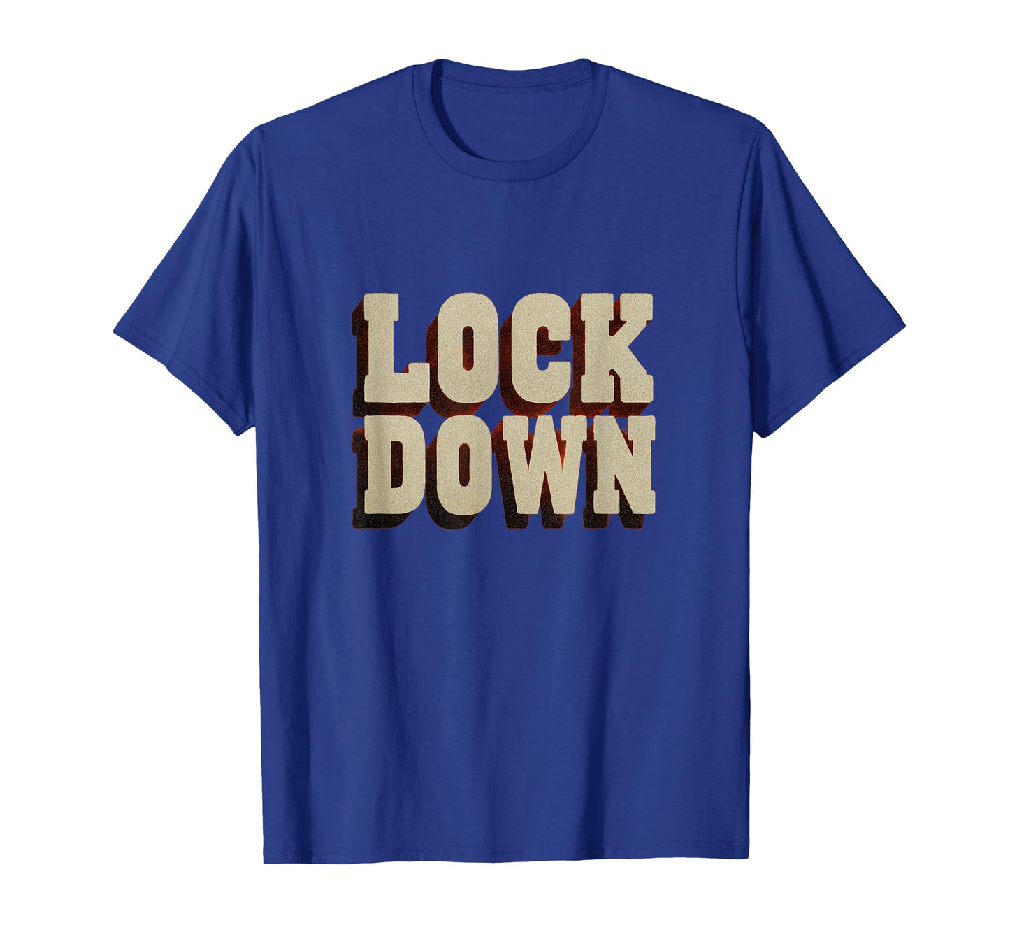 Great Lock Down Statement Outfit T-Shirt