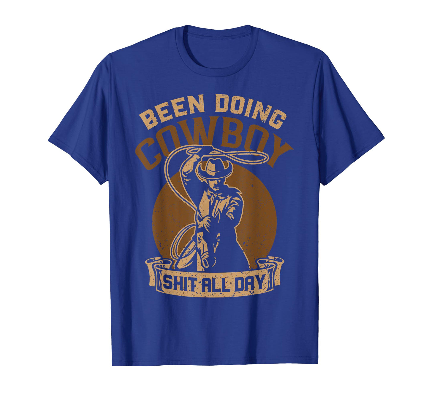 Been Doing Cowboy Shit All Day T-Shirt, Small, Black