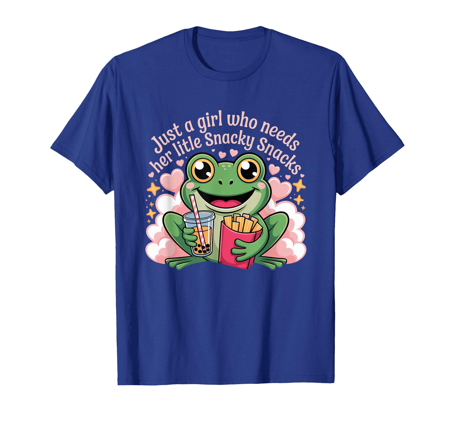 Just a Girl who Needs her Little Snacky Snacks T-Shirt