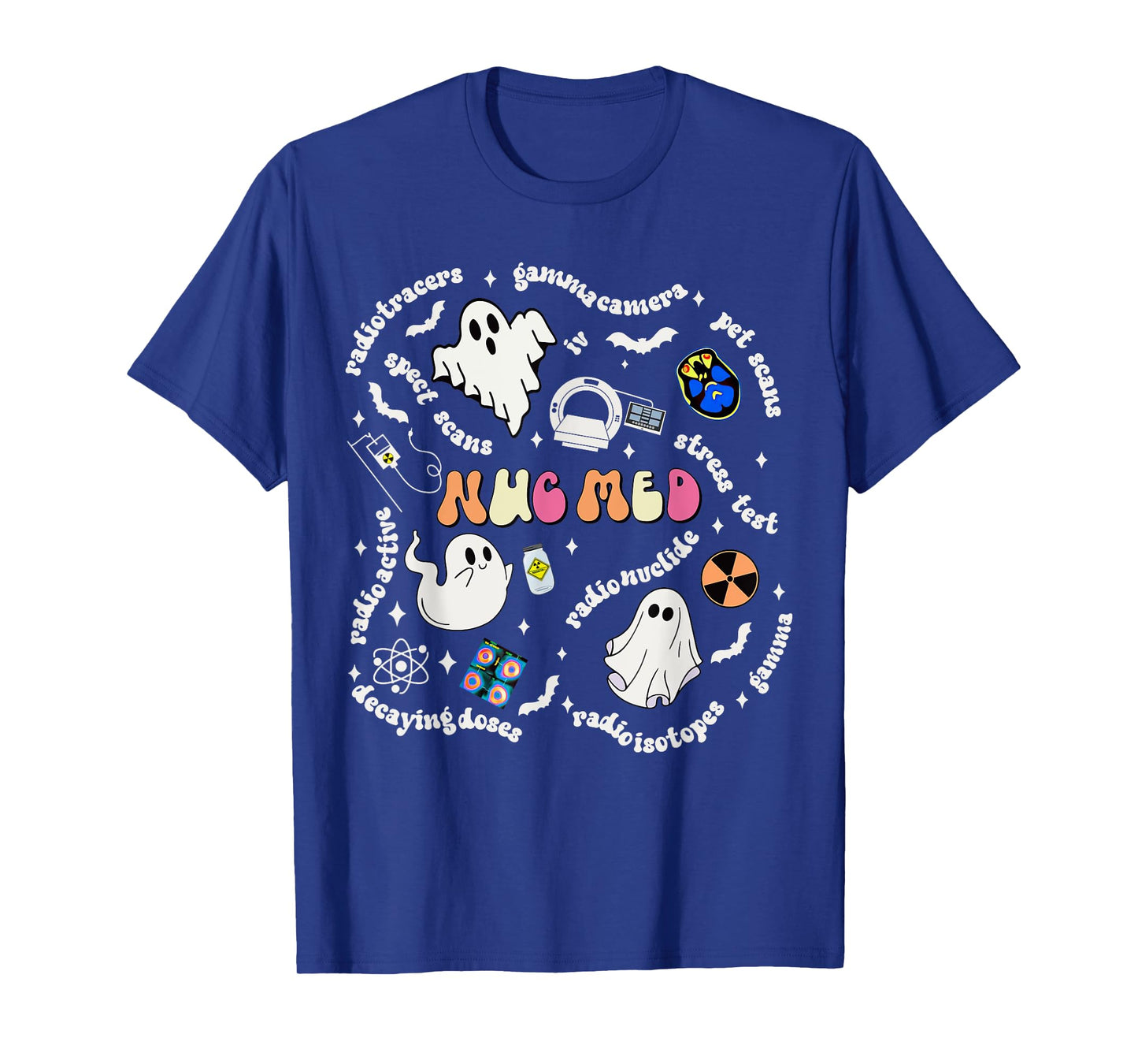 Halloween Ghost Spooky Nuc Med Nuclear Medicine Radiology T-Shirt