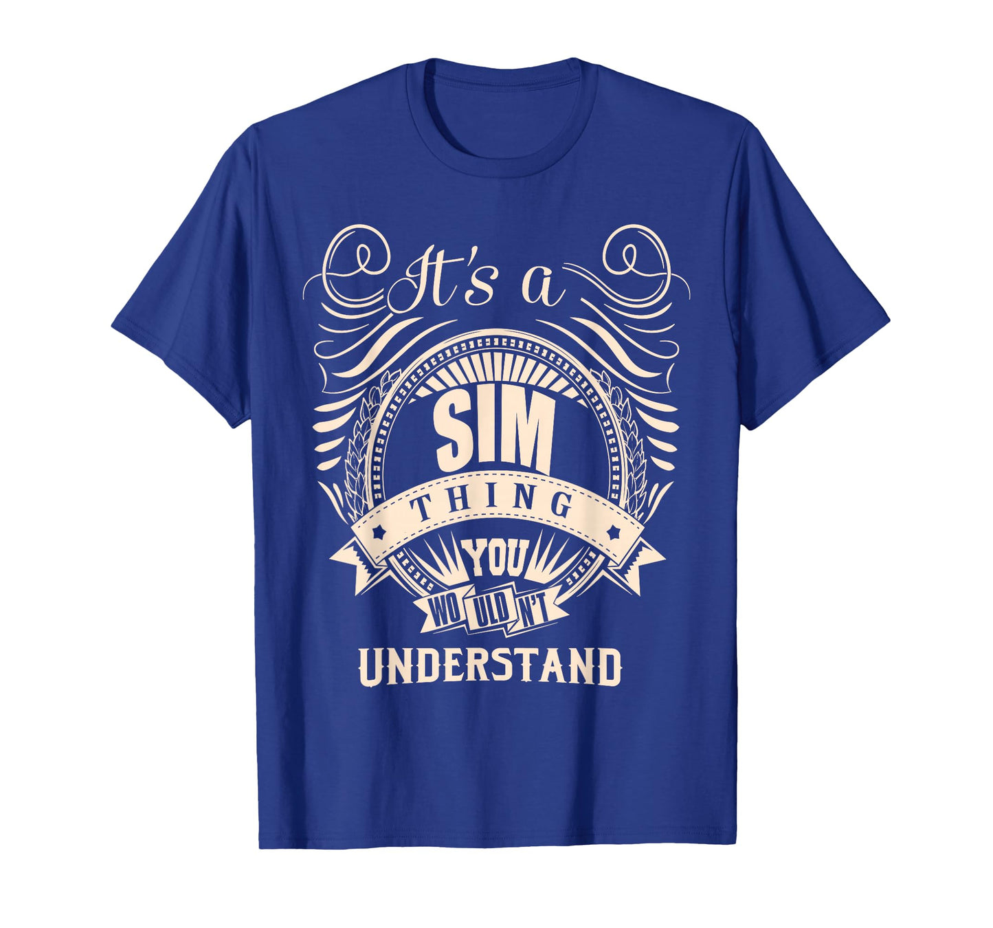 It's a SIM Thing Gifts T-Shirt