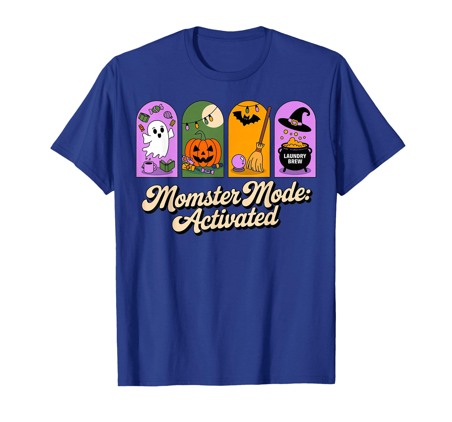 Cute Halloween Funny Momster Mode Activated T-Shirt