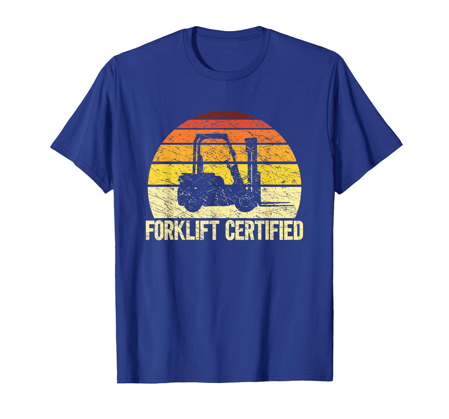 Retro Forklift Certified Forklift Operator Lift Truck Driver T-Shirt