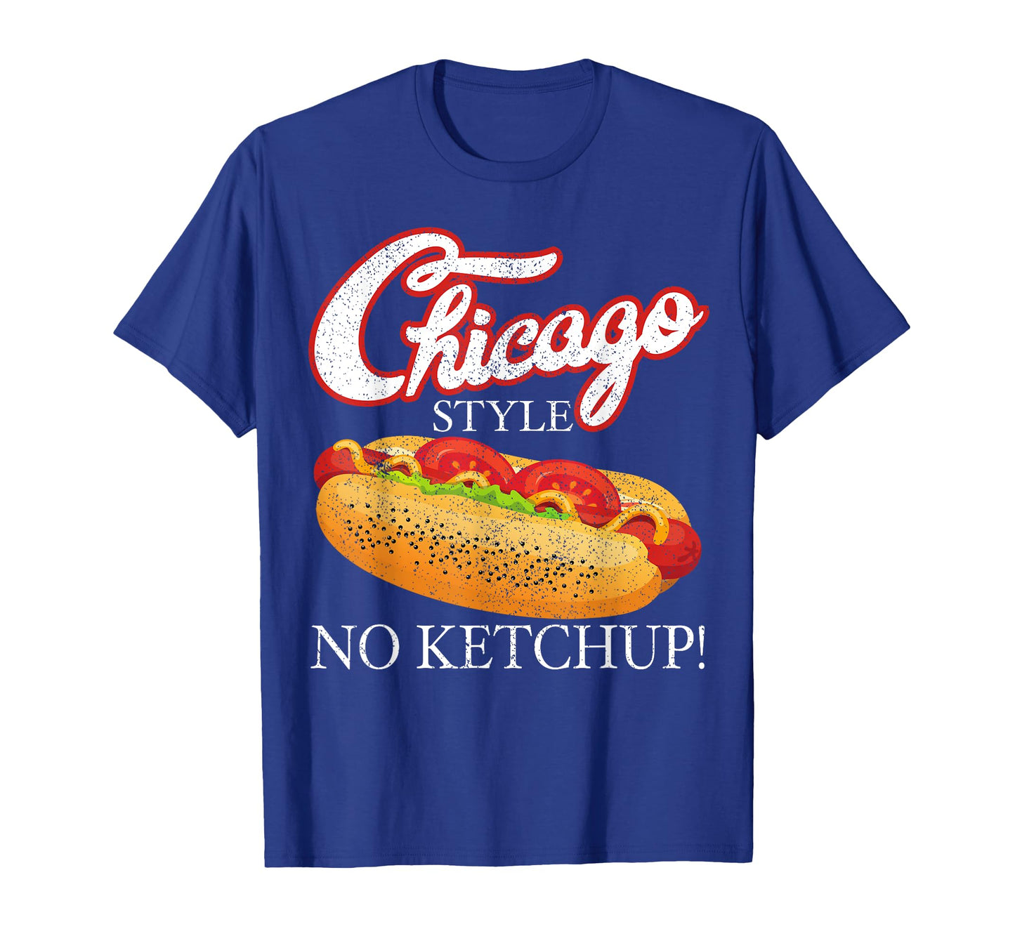 Chicago Hot Dog Summer Style 4th Of July No Ketchup Gift T-Shirt
