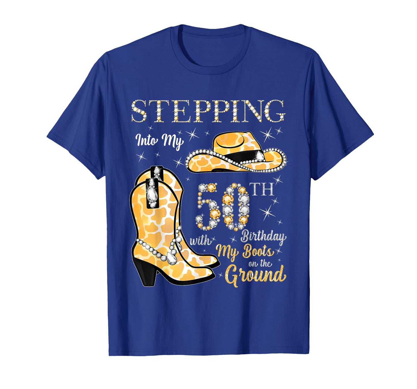Stepping Into My 50th Birthday Cowgirl Hat & Boots 50 Yr Old T-Shirt