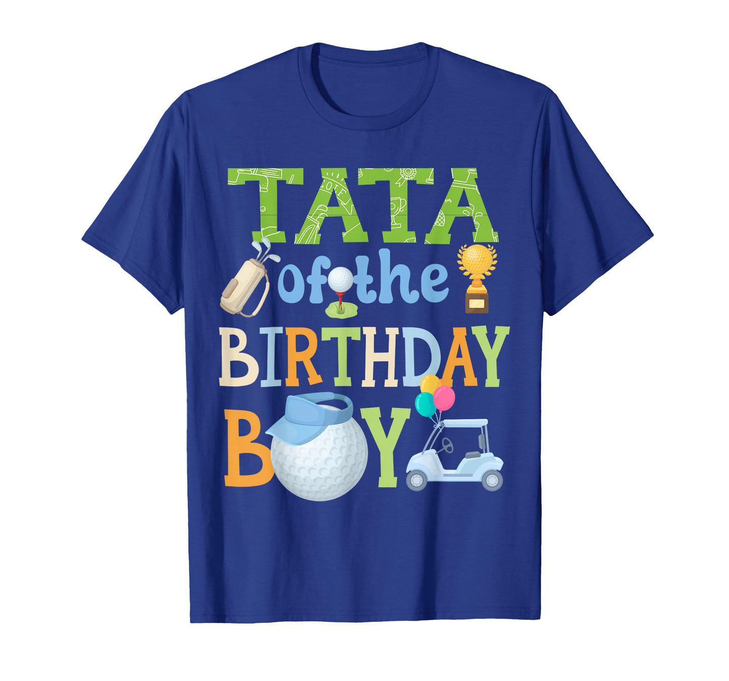 Tata of Birthday Boy Golf Family Celebration Matching T-Shirt