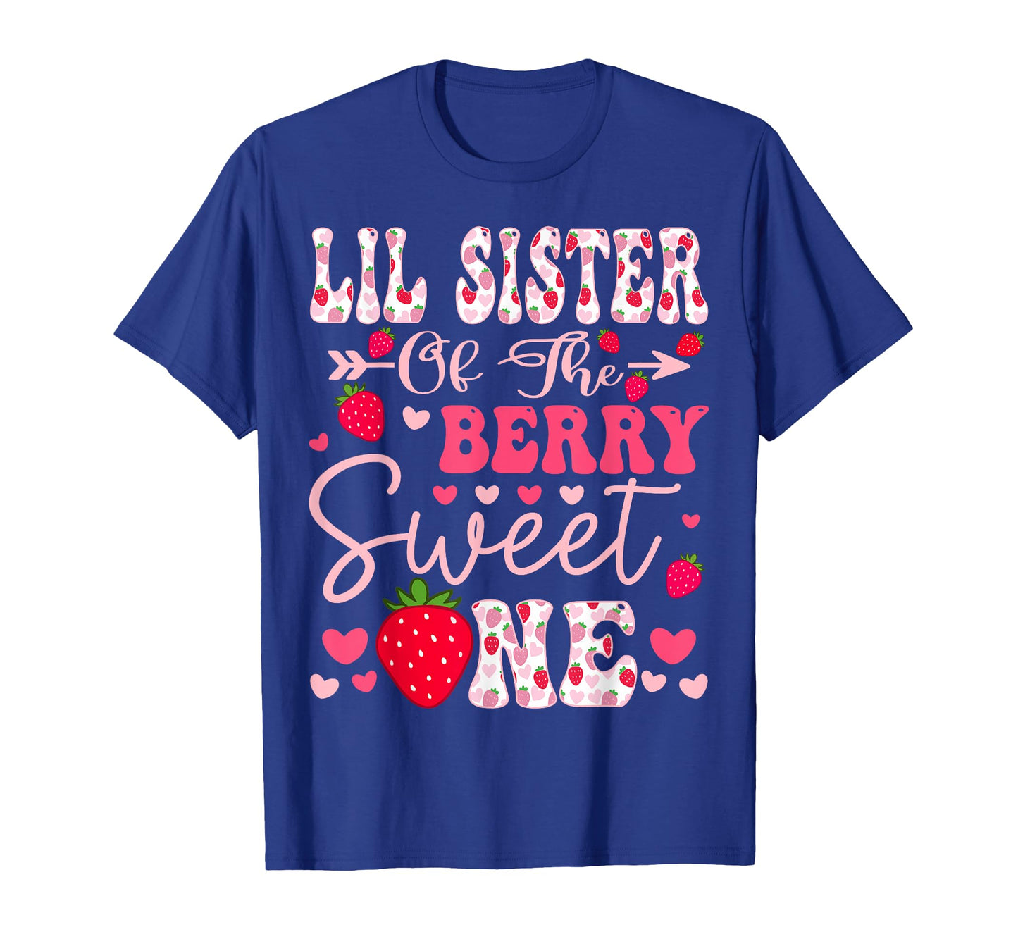 Lil Sister Of The Berry Sweet One Strawberry 1St Birthday T-Shirt