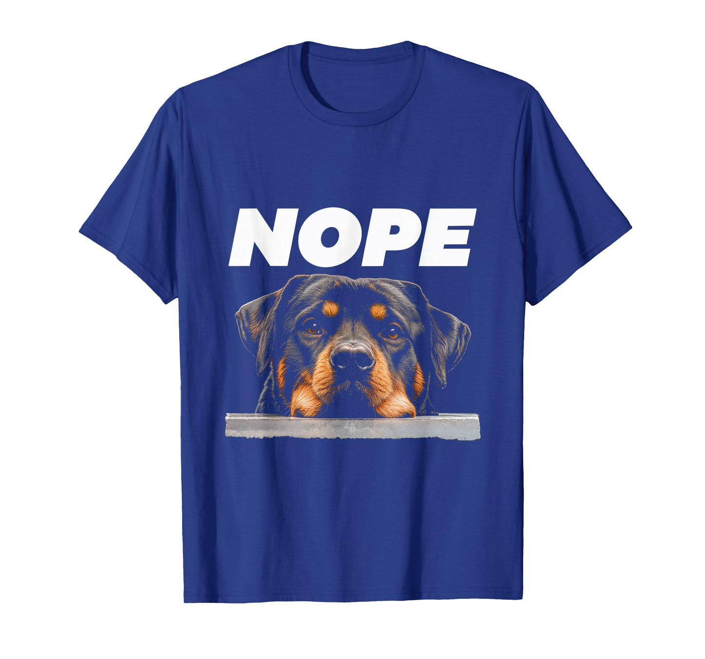 Nope Rottweiler Dog Sarcastic Rottie Pet Lover T-Shirt for Men Women