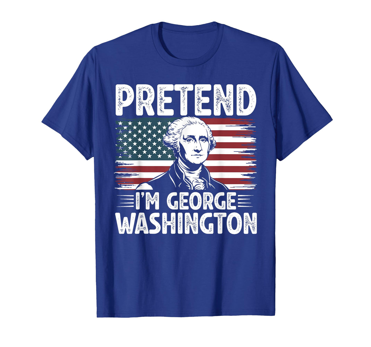 Pretend I'm George Washington Vintage Halloween Costume T-Shirt