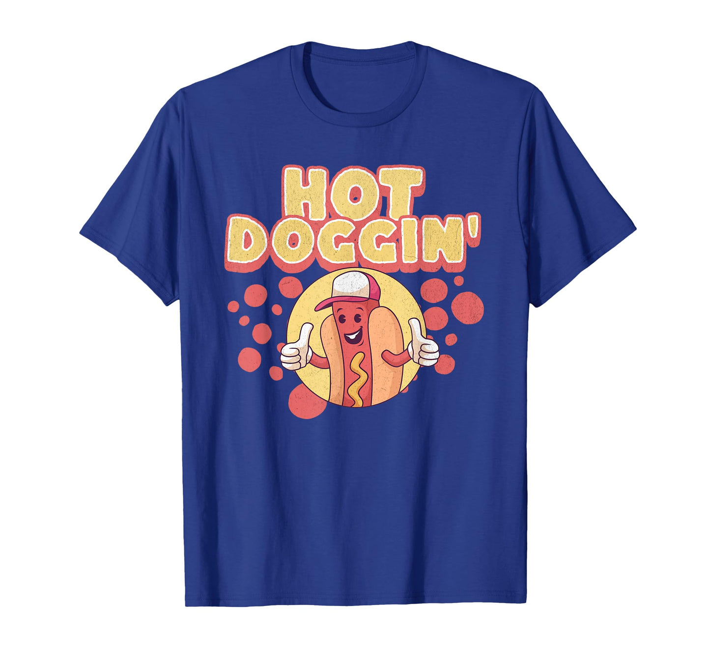 Funny Hot Dog Sausage Wiener Hot Doggin' T-Shirt for Men Women