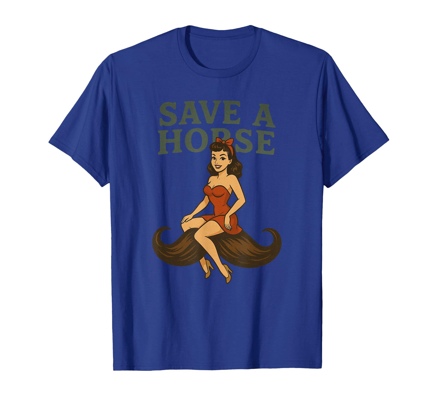 Save a Horse, Ride a Mustache - Funny Western Cowgirl Pin-Up T-Shirt