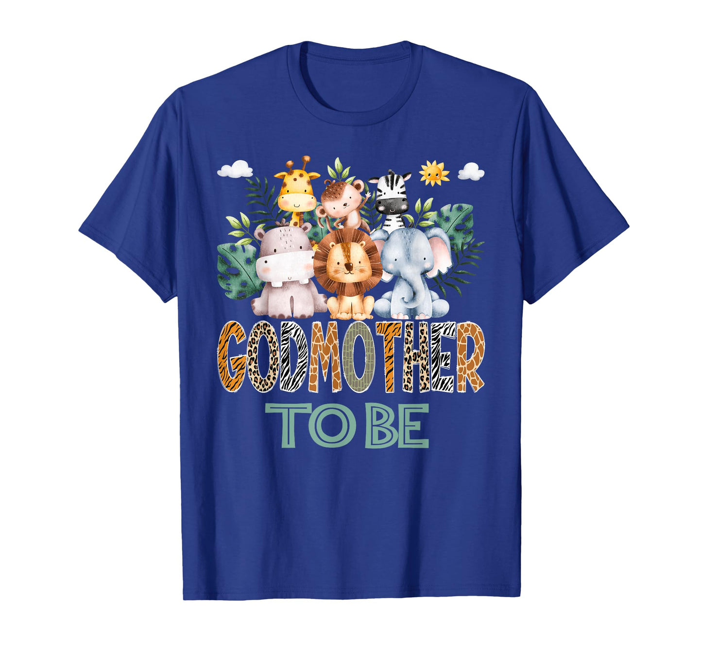 Soon To Be GodMother Jungle Animal Safari Gender Reveal T-Shirt