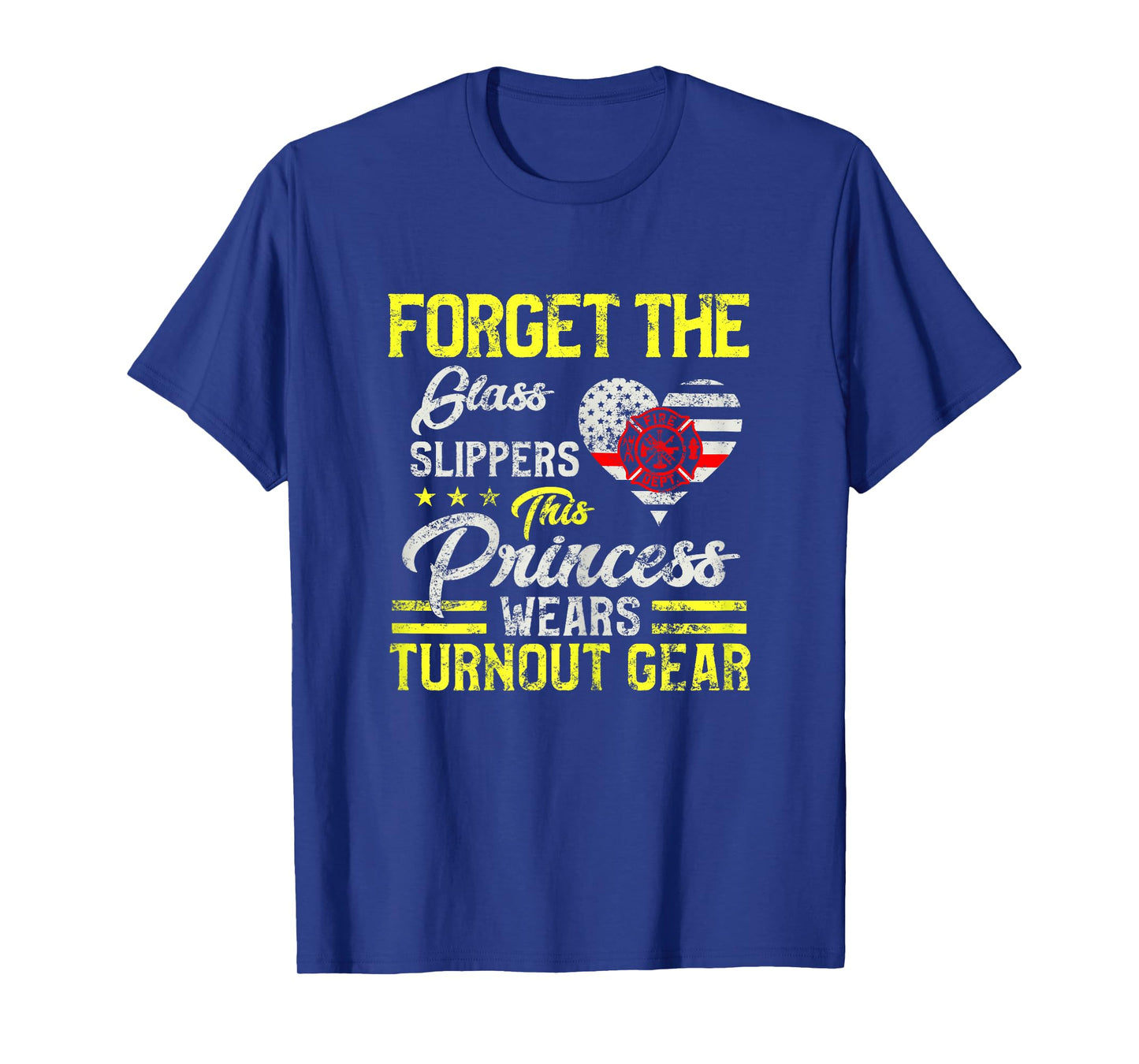 This Princess Wears Fire Turnout Gear Female firefighter T-Shirt