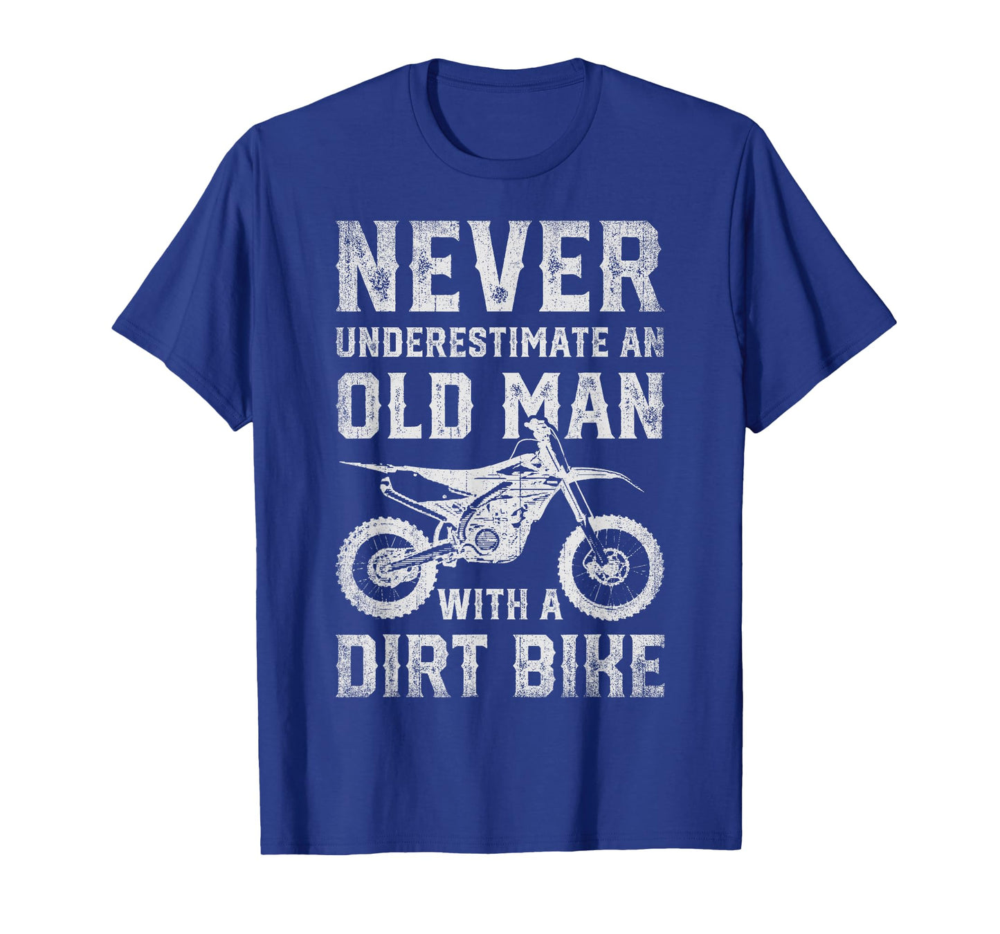 Never Underestimate An Old Man With A Dirt Bike Father's Day T-Shirt