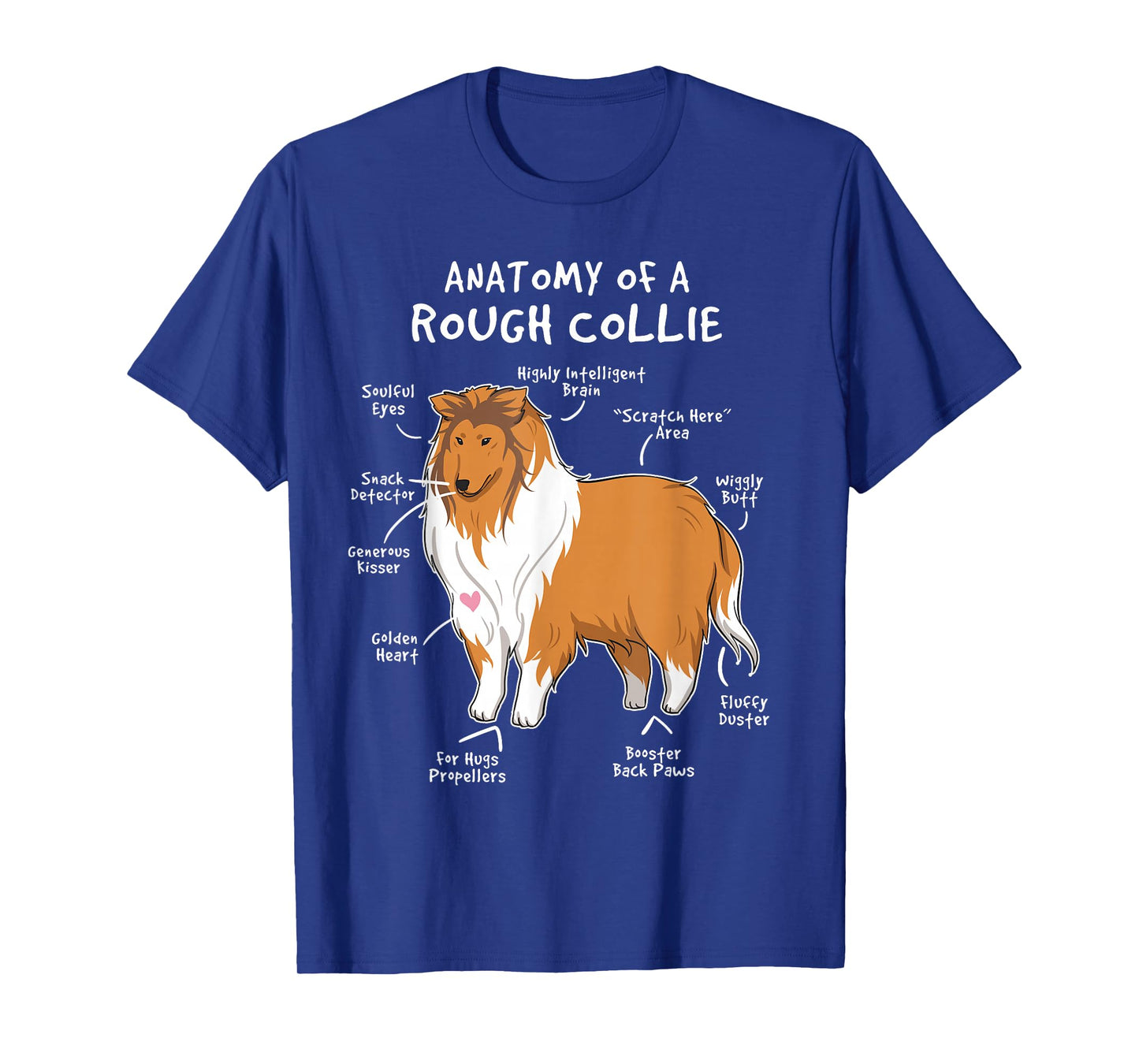 Anatomy of A Rough Collie Funny Dog Puppy Gift T Shirt T-Shirt