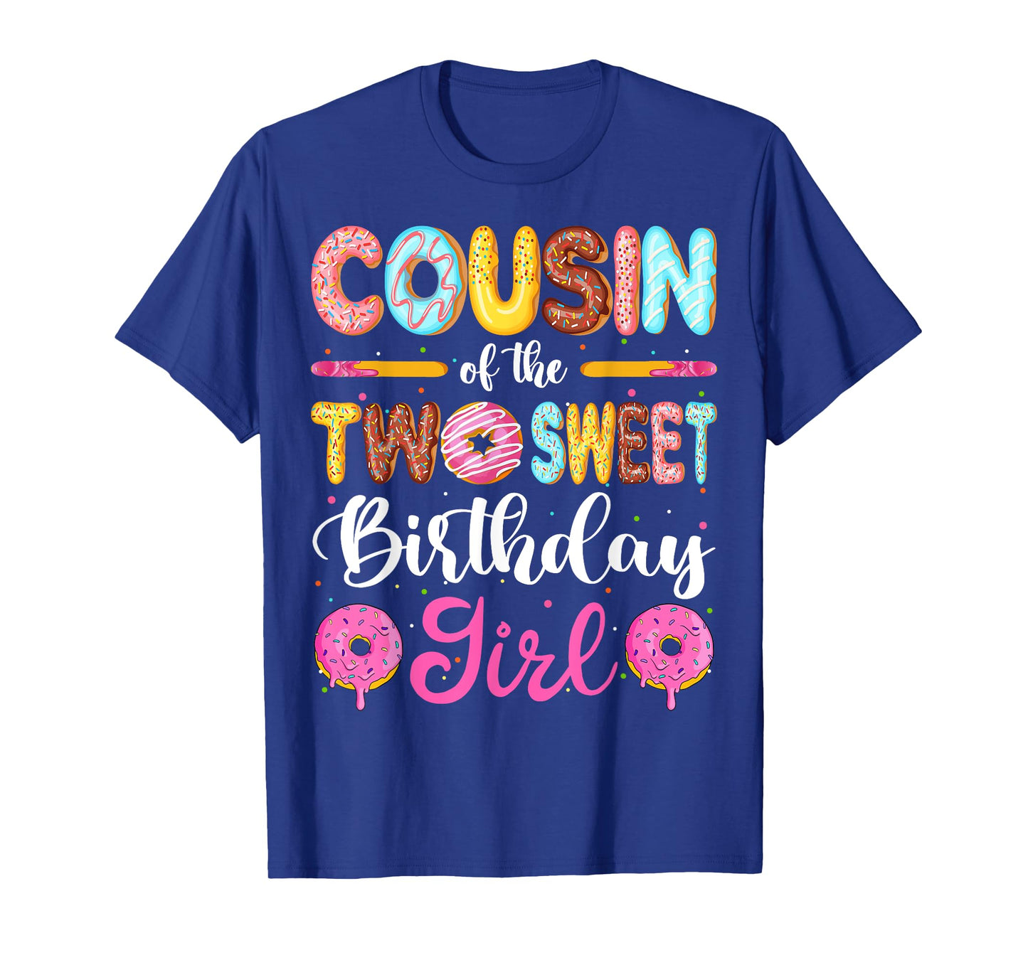 Cousin Of The Two Sweet Birthday Girl Donut 2nd Birthday T-Shirt