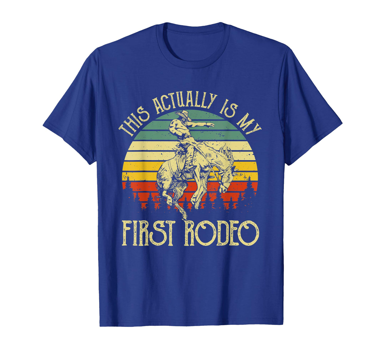 This Actually Is My First Rodeo Vintage Cowboy Horse Ride T-Shirt