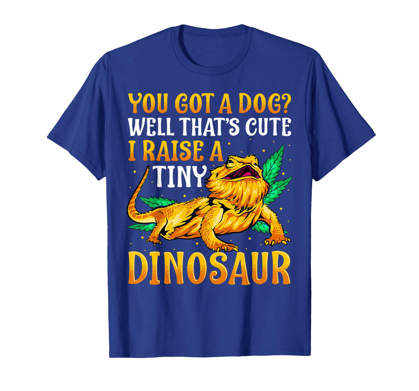 Funny Bearded Dragon Shirt Pet Reptile Lizard Lover Gifts T-Shirt