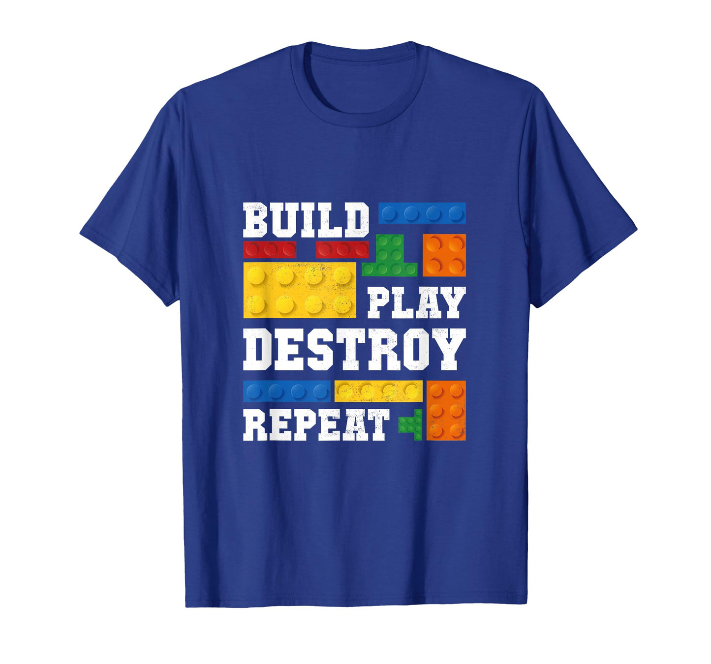 Build Play Destroy Repeat Brick Master Builder Kid Boy Girls T-Shirt